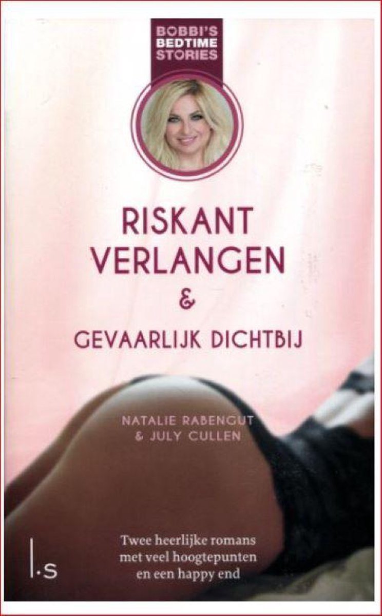 Riskant verlangen & gevaarlijk dichtbij
