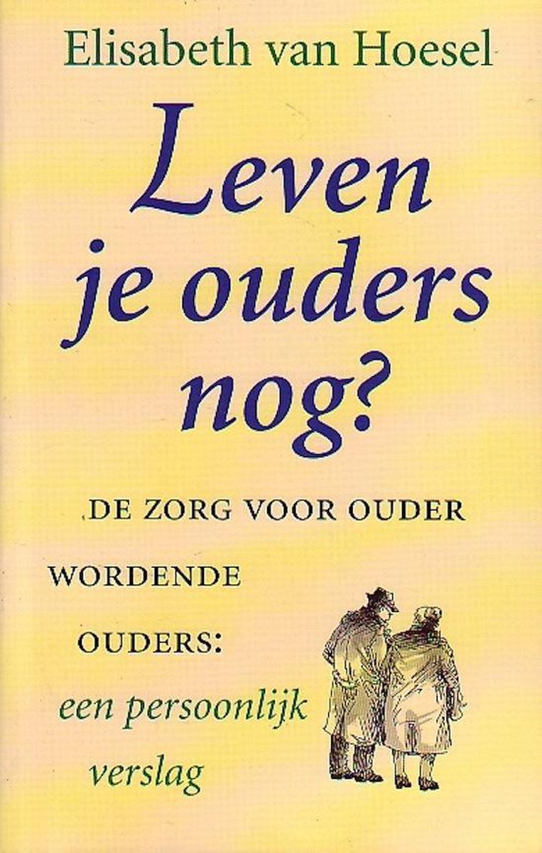 Leven je ouders nog?