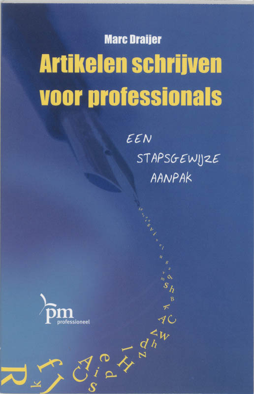 Artikelen schrijven voor professionals / PM-reeks