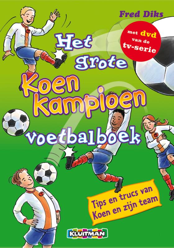 Het grote Koen Kampioen voetbalboek / Klavertje vier-serie