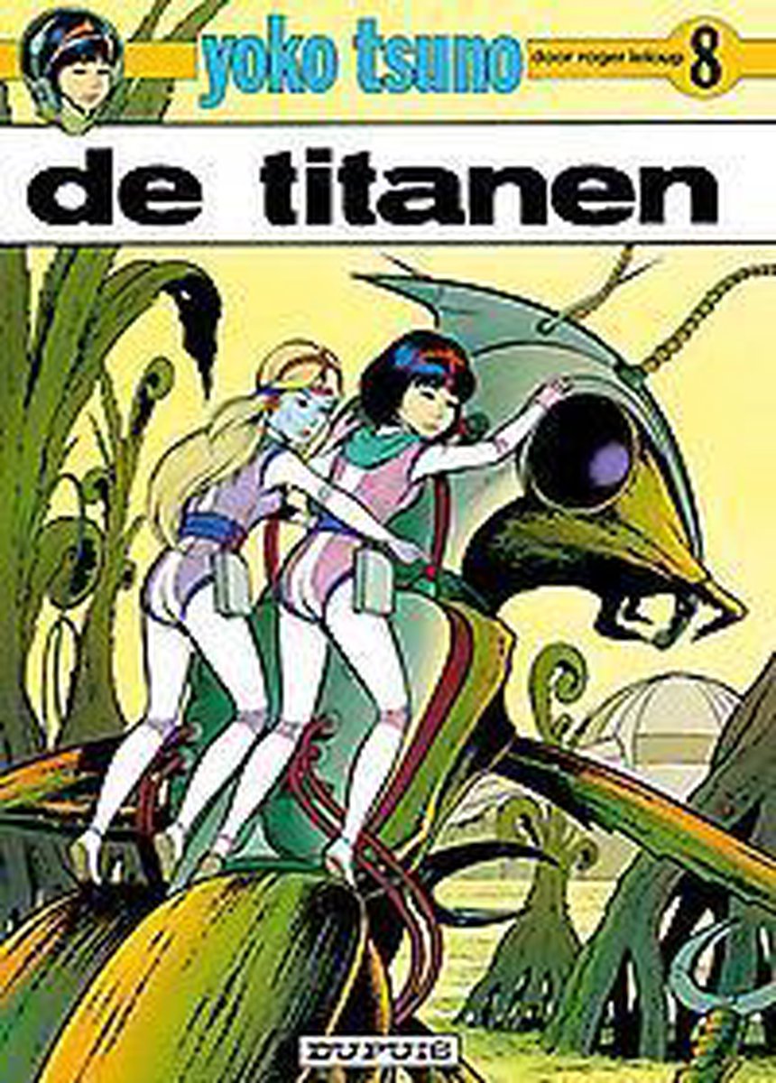 Yoko Tsuno: 008 De titanen