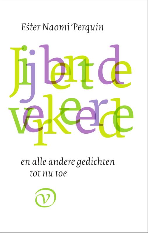 Jij bent de verkeerde