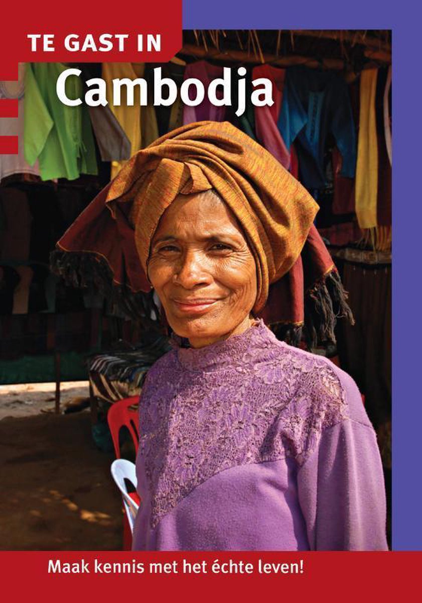 Te gast in... - Te gast in Cambodja