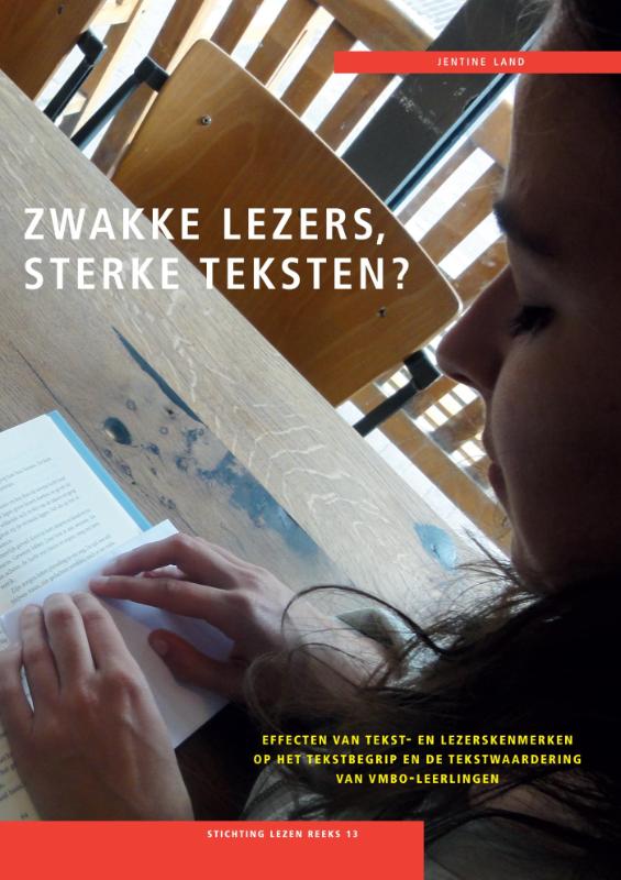Zwakke lezers, sterke teksten? / Stichting lezen reeks / 13