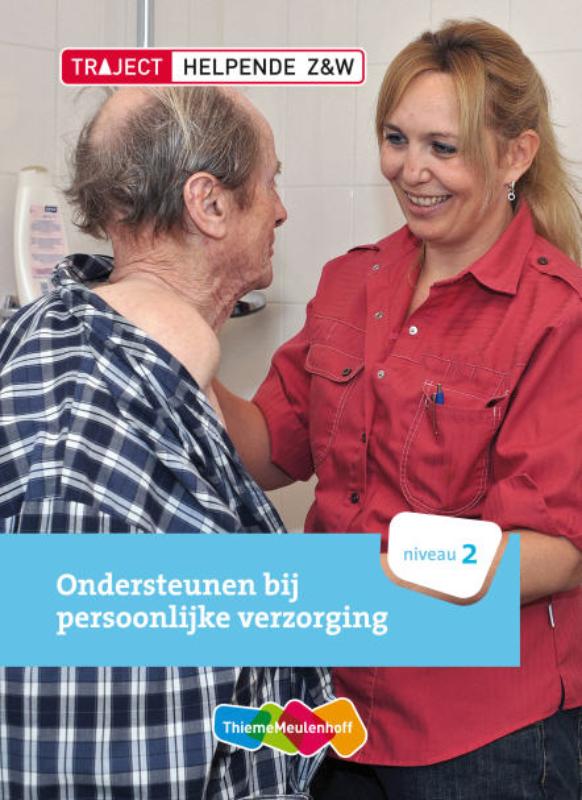 Ondersteunen bij persoonlijke verzorging / Niveau 2 / Traject helpende Z&W