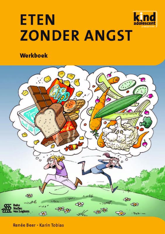 Eten zonder angst / Werkboek / Kind en adolescent praktijkreeks