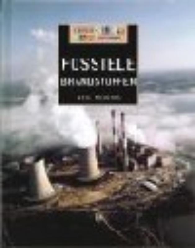 Energiebronnen  -   Fossiele brandstoffen