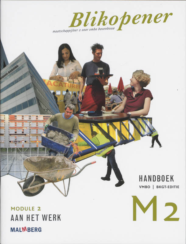 Blikopener M 2 vmbo-bkgt aan het werk Handboek
