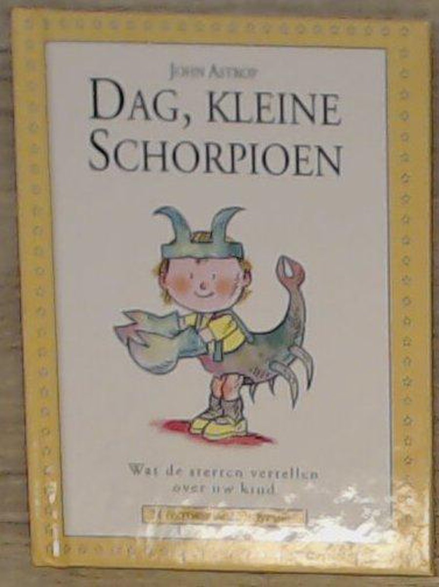 STERREKINDJES - DAG, KLEINE SCHORPIOEN
