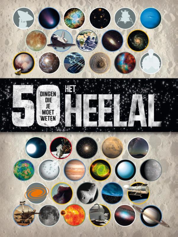 Het heelal / 50 dingen die je moet weten