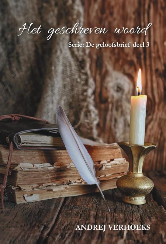 Het geschreven woord / De geloofsbrief / 3