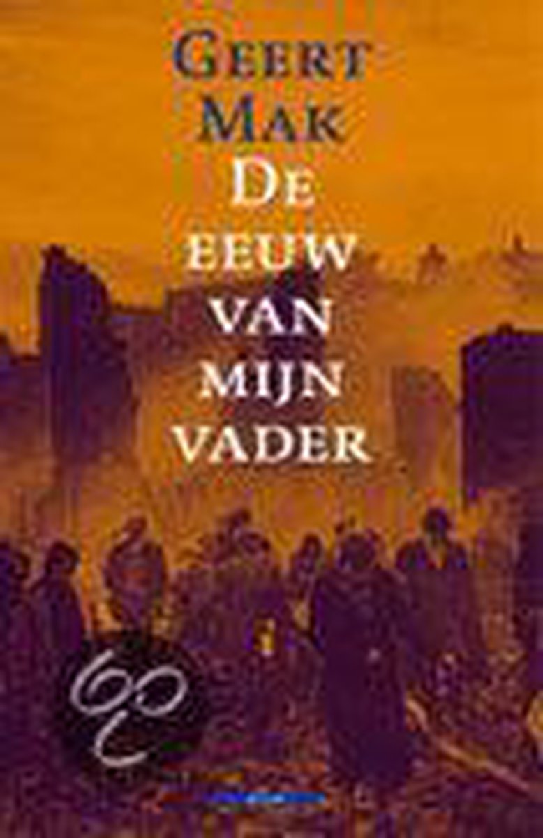 De eeuw van mijn vader