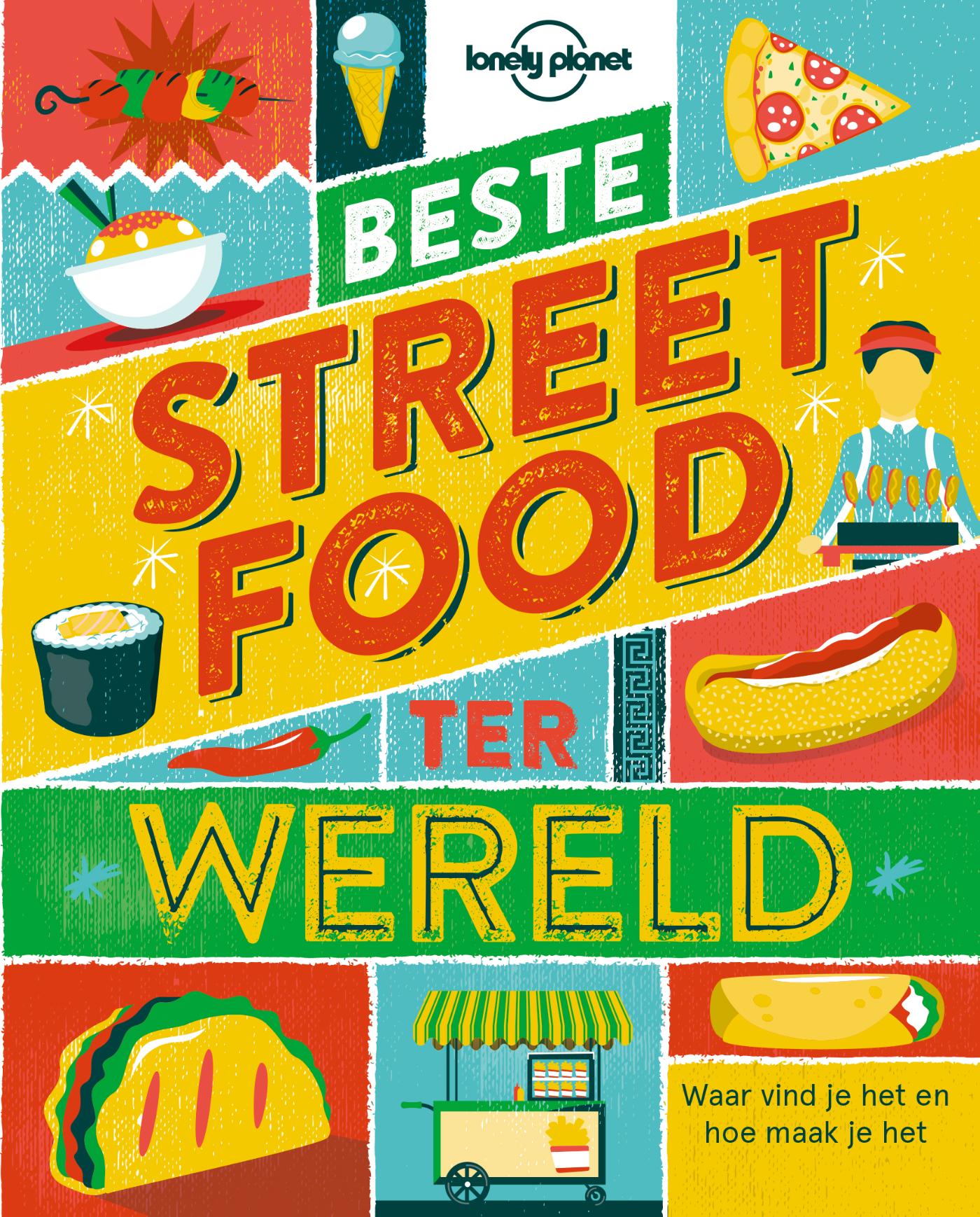 Beste streetfood ter wereld / Lonely planet