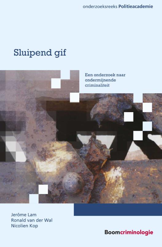 Sluipend gif / Onderzoeksreeks Politieacademie