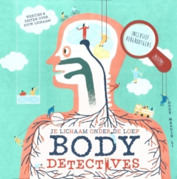 Body detective weetjes & feiten over jouw lichaam