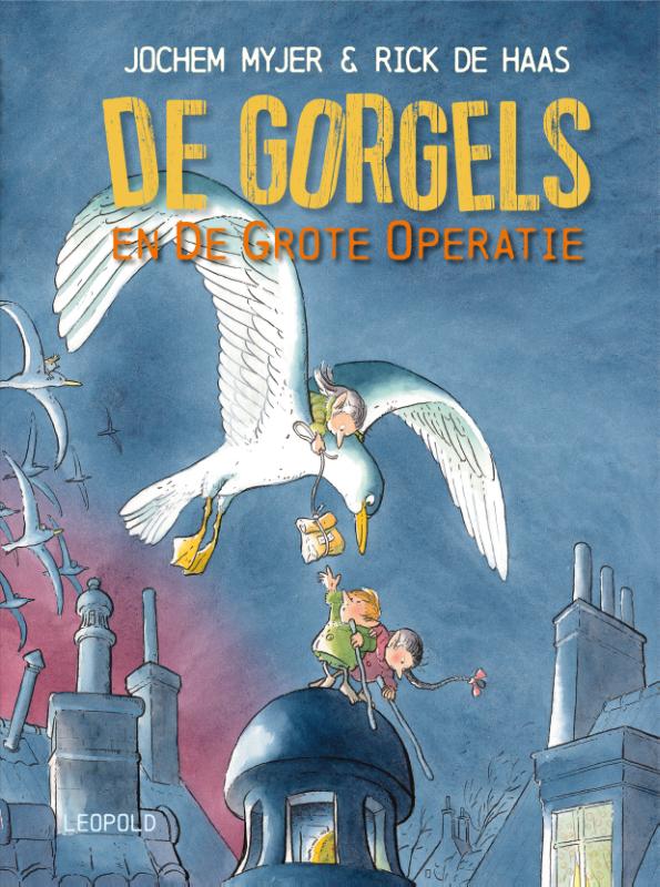 De Gorgels en de grote operatie / Gorgels