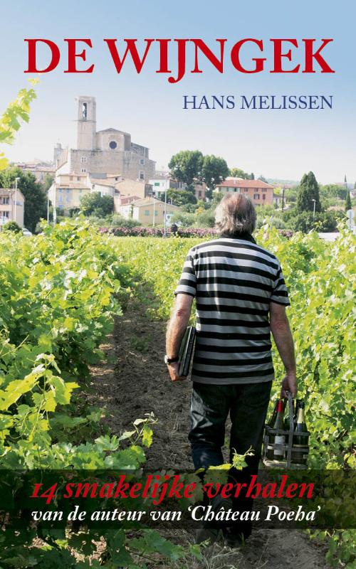 De Wijngek / Wijnverhalen