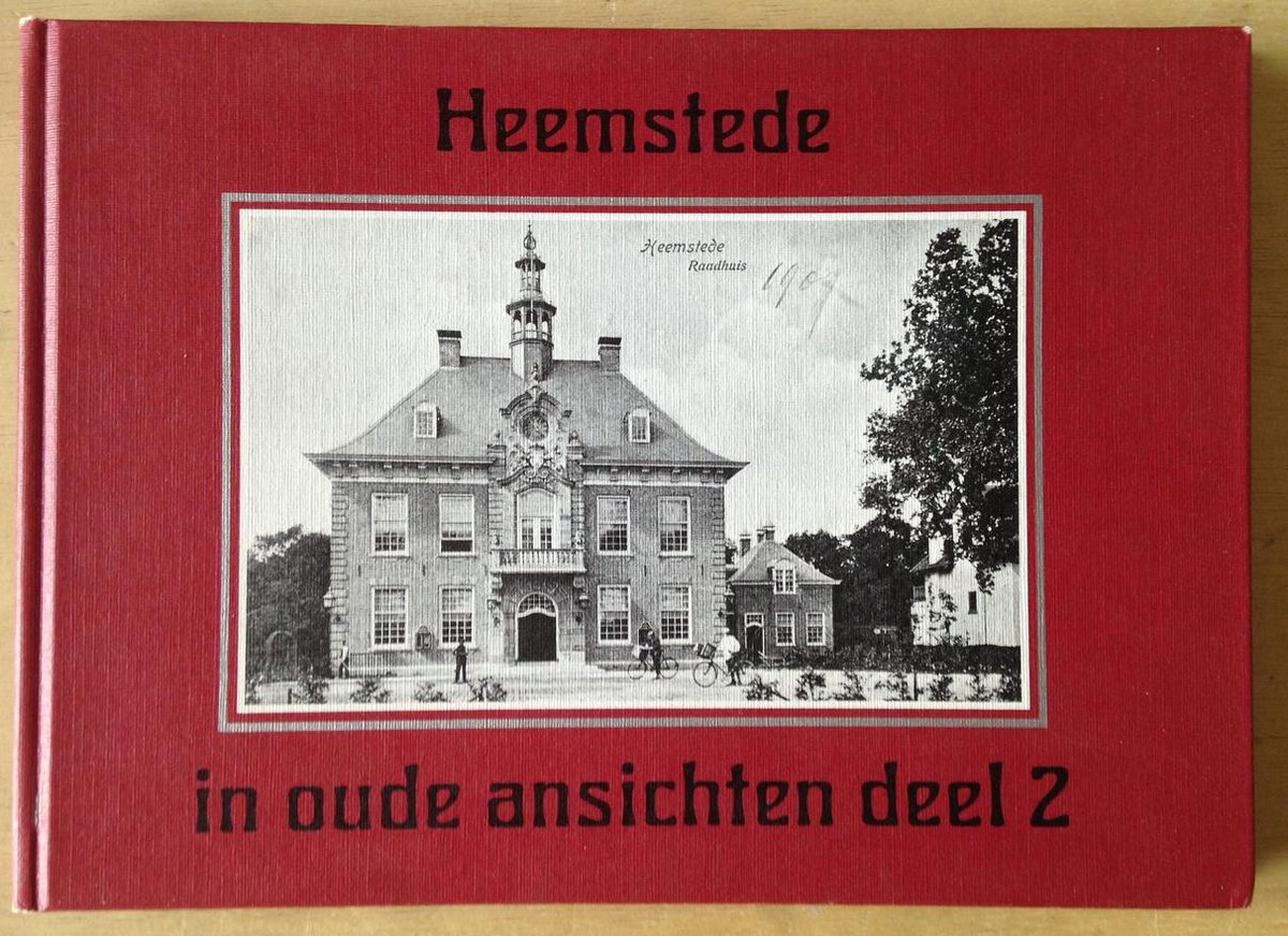 Heemstede in oude ansichten - Deel 2