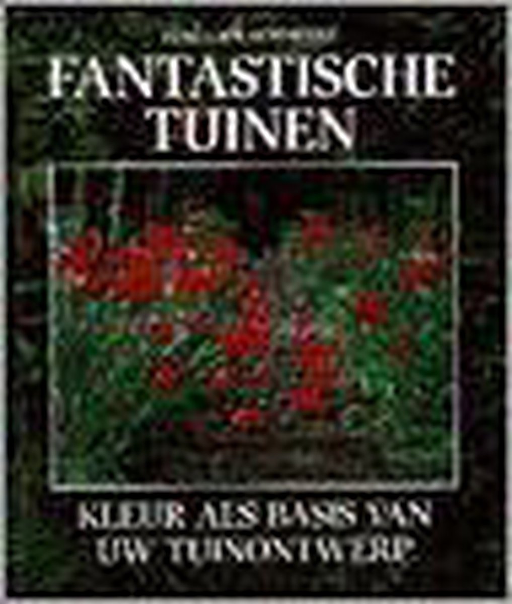Fantastische tuinen