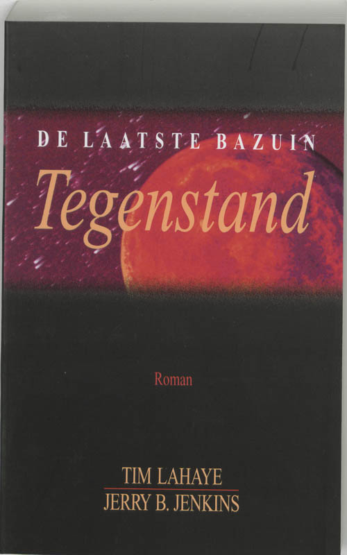 Laatste Bazuin 02 Tegenstand