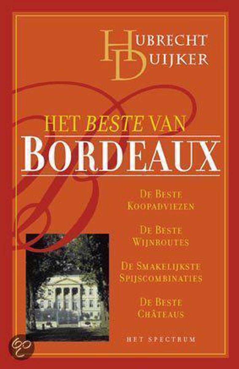 Het Beste Van Bordeaux