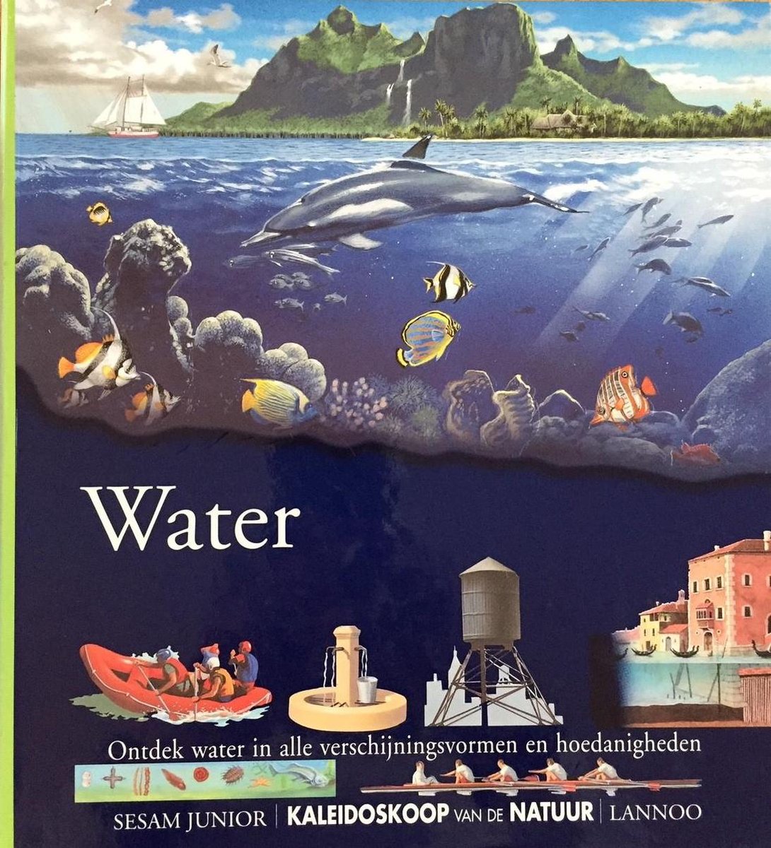 Water / Kaleidoskoop van de natuur