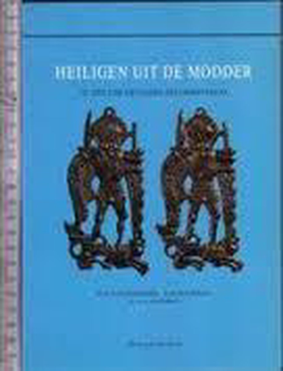 Heiligen uit de modder - Heeringen