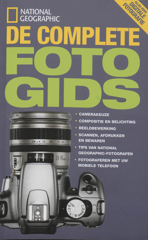 De complete fotogids / National Geographic