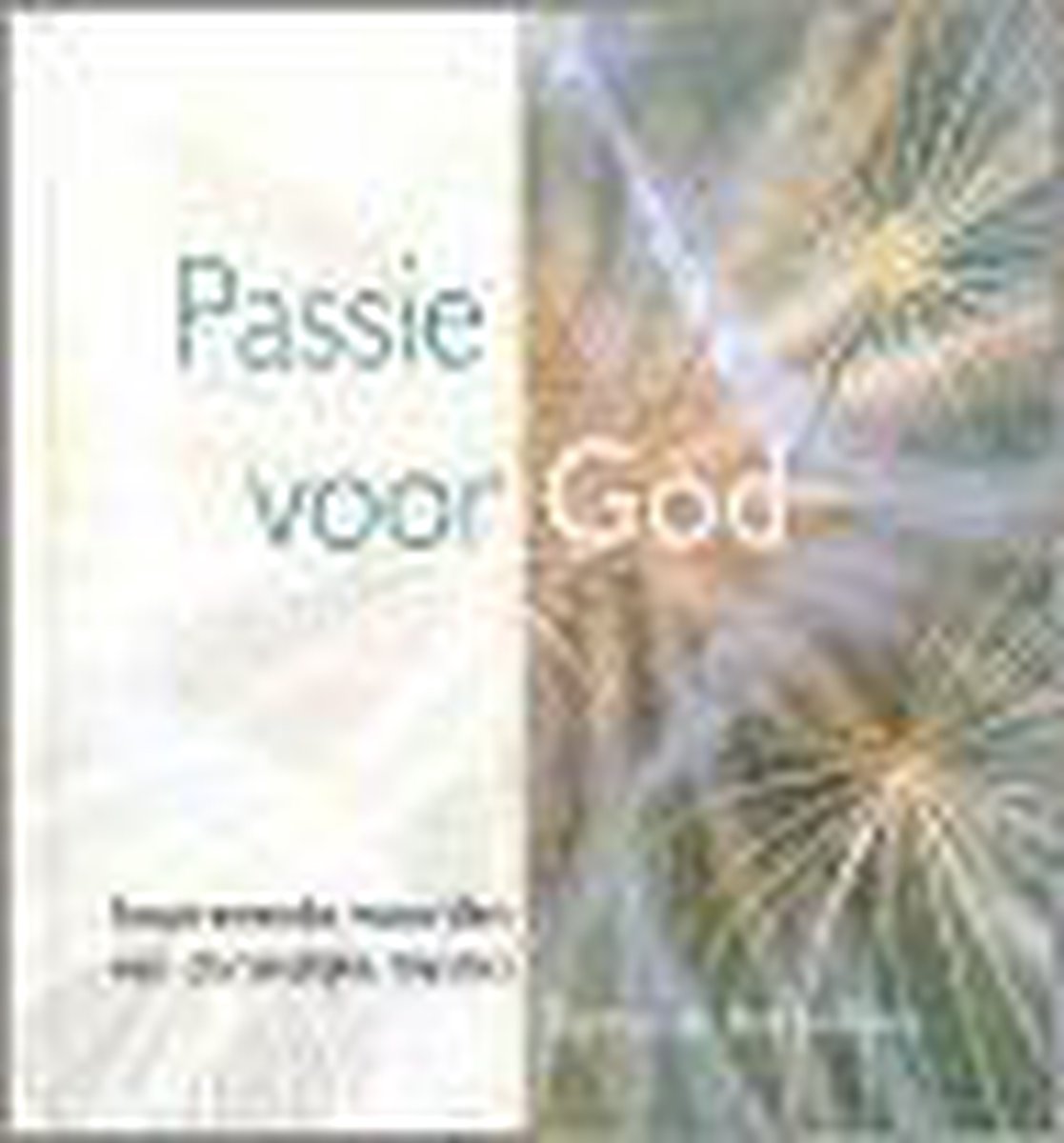 Passie Voor God
