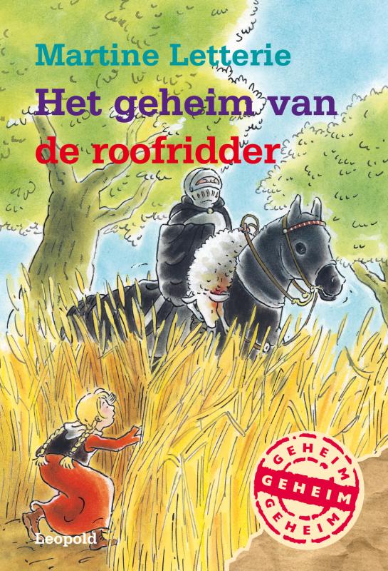 Het geheim van de roofridder / Geheim