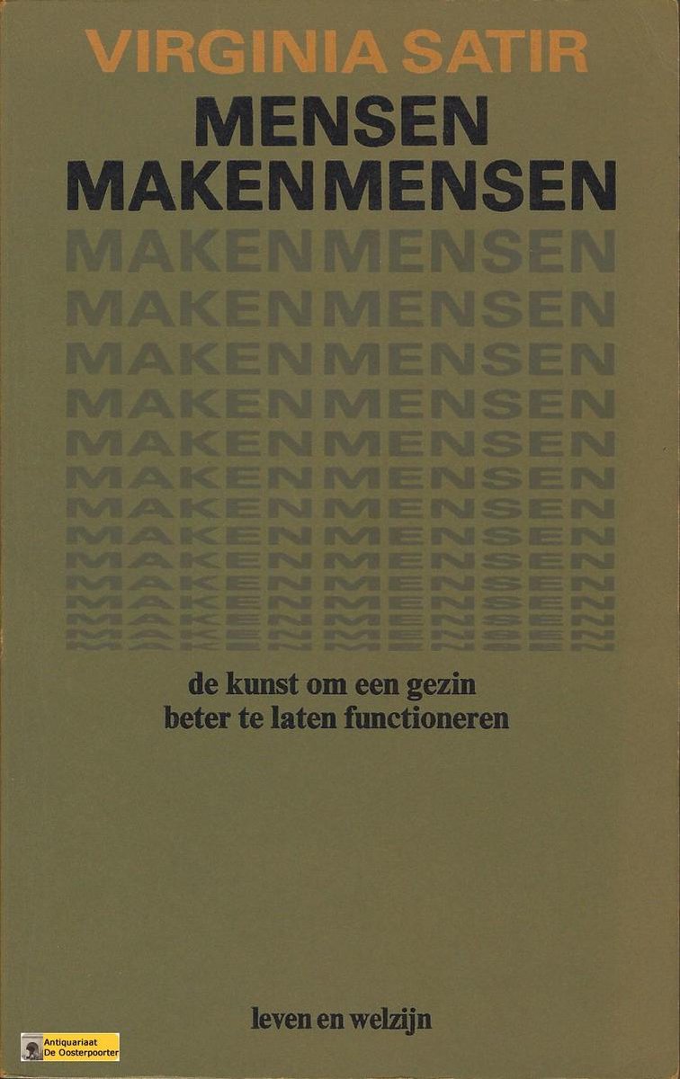 Mensen maken mensen / Leven en welzijn