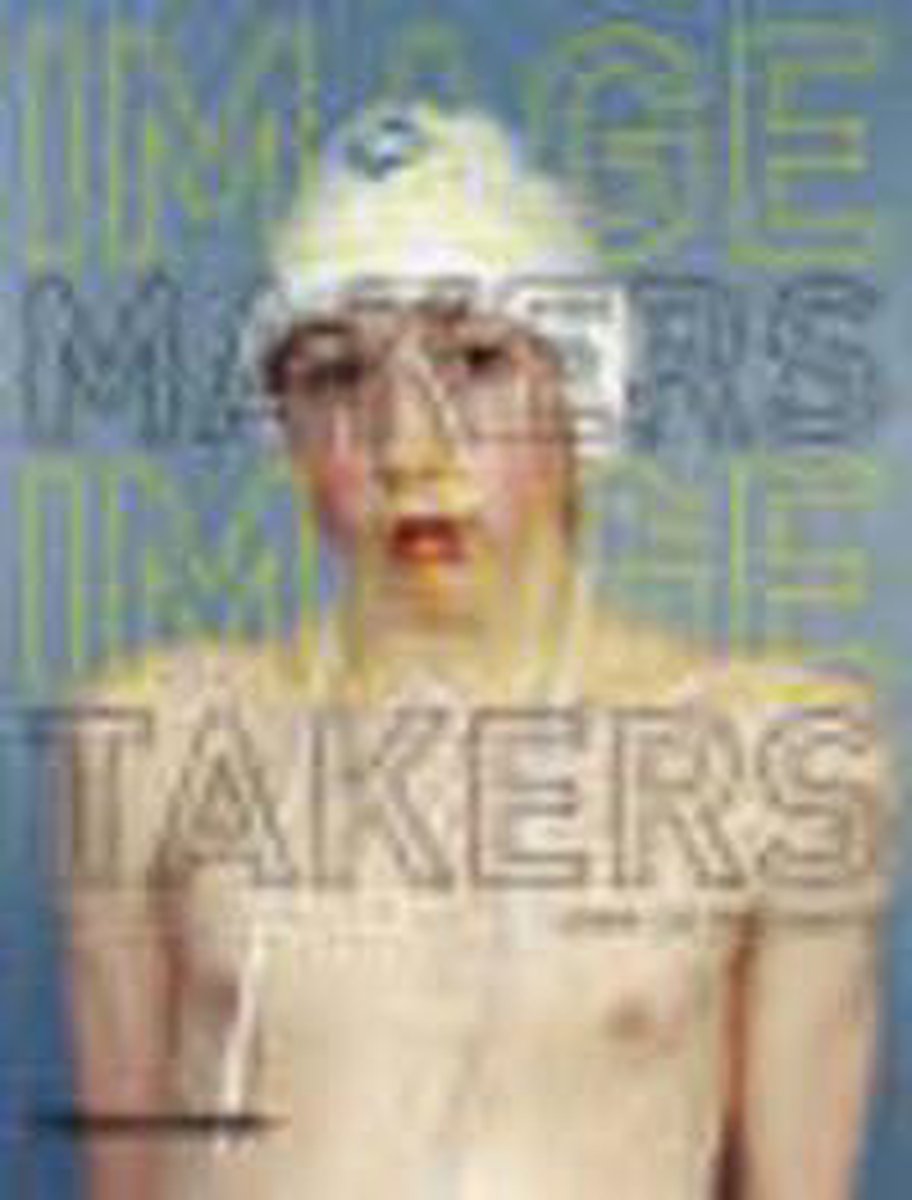 Image Makers, Image Takers