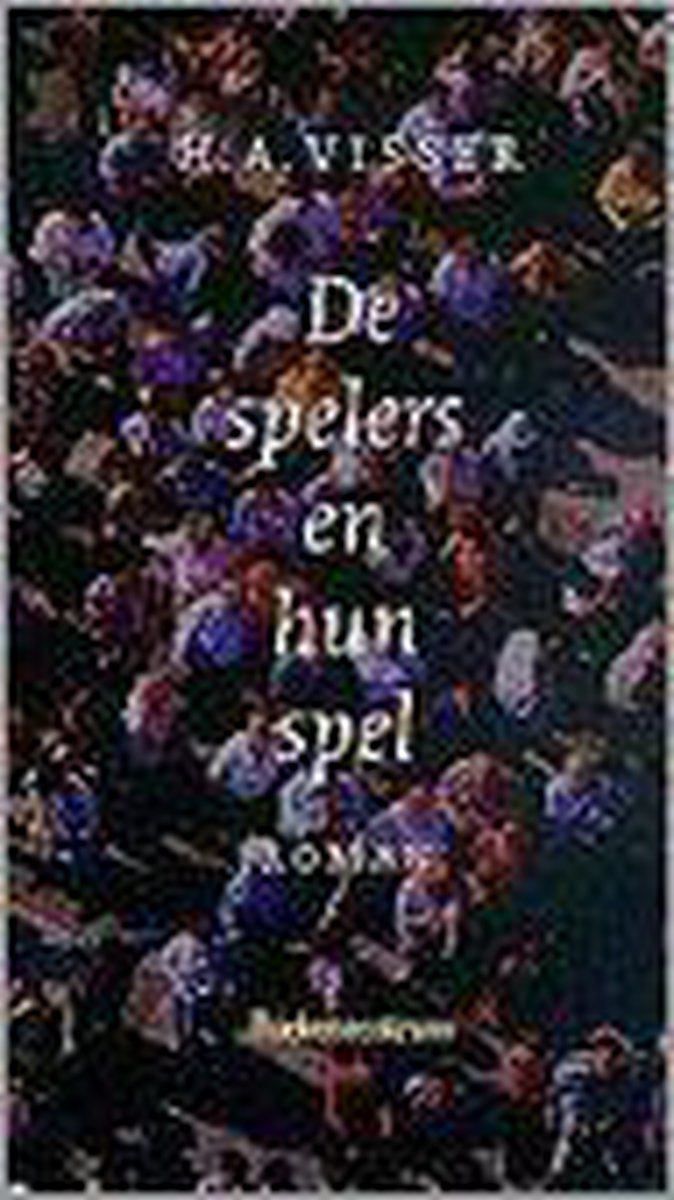 De spelers en hun spel