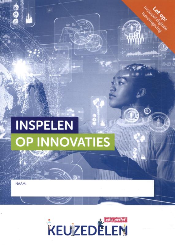 Keuzedeel Inspelen op innovaties folio / Keuzedelen