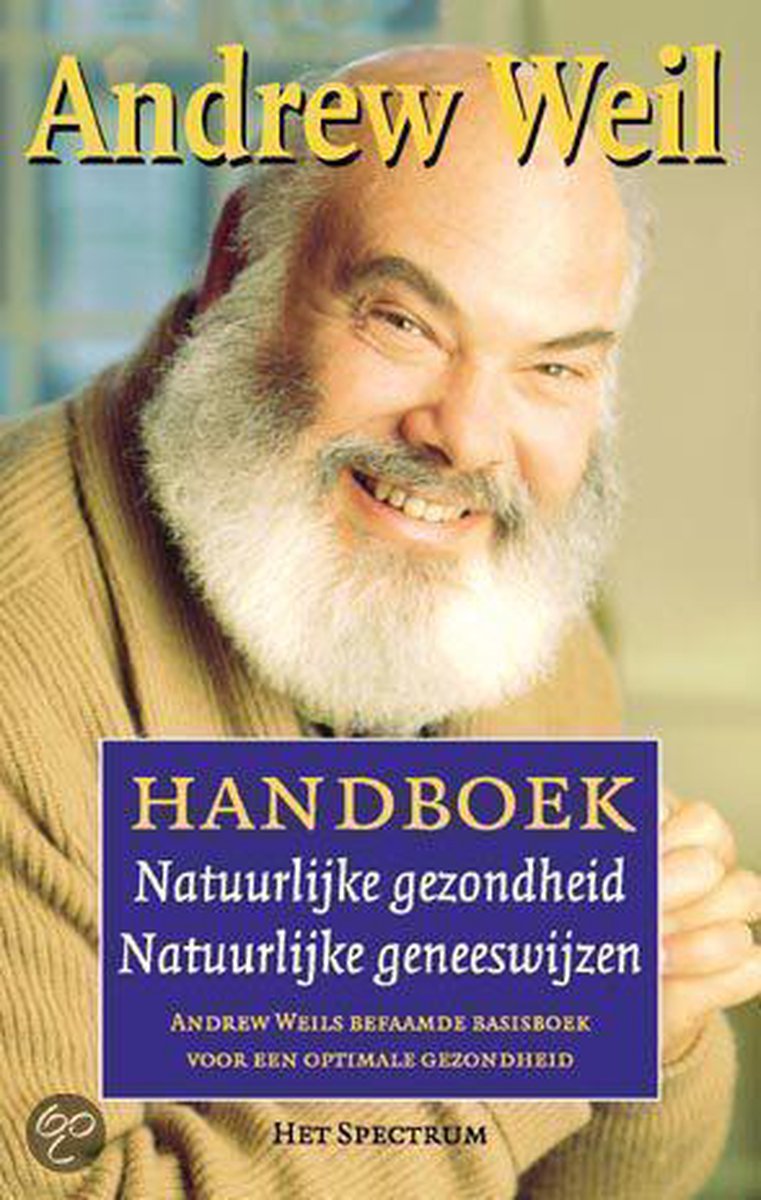 Handboek natuurlijke gezondheid, natuurlijke geneeswijzen