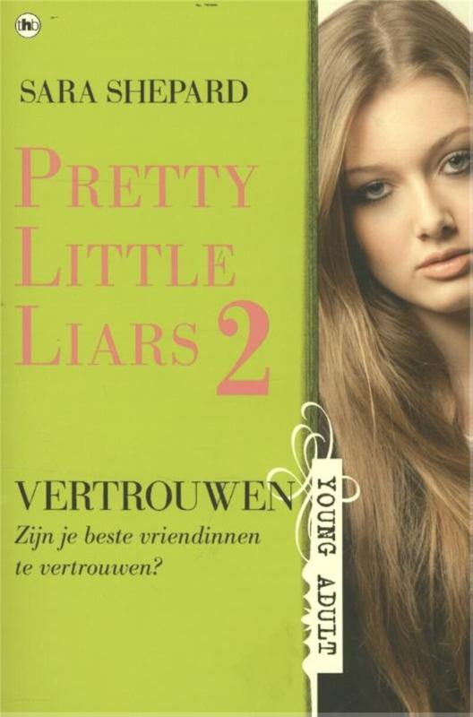 Vertrouwen / Pretty little liars / 2