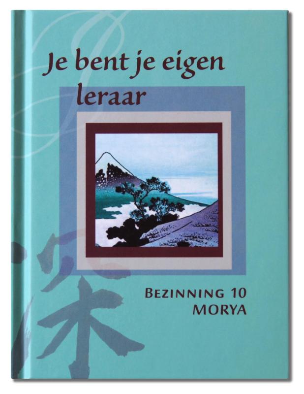 Bezinning 10 - Je bent je eigen leraar