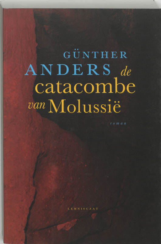 De Catacombe Van Molussie