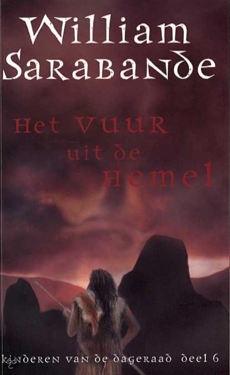 Het vuur uit de hemel / Kinderen van de dageraad / 6