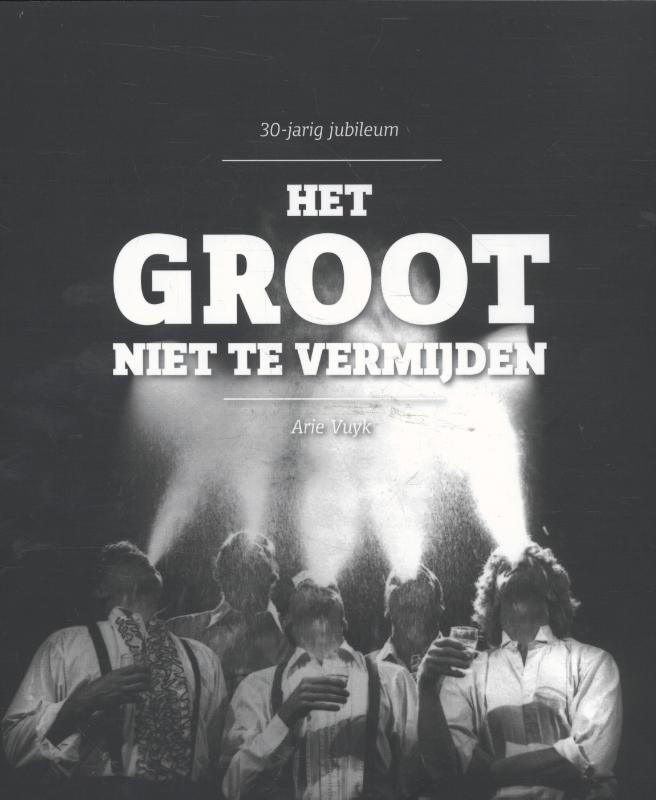 Het Groot niet te Vermijden
