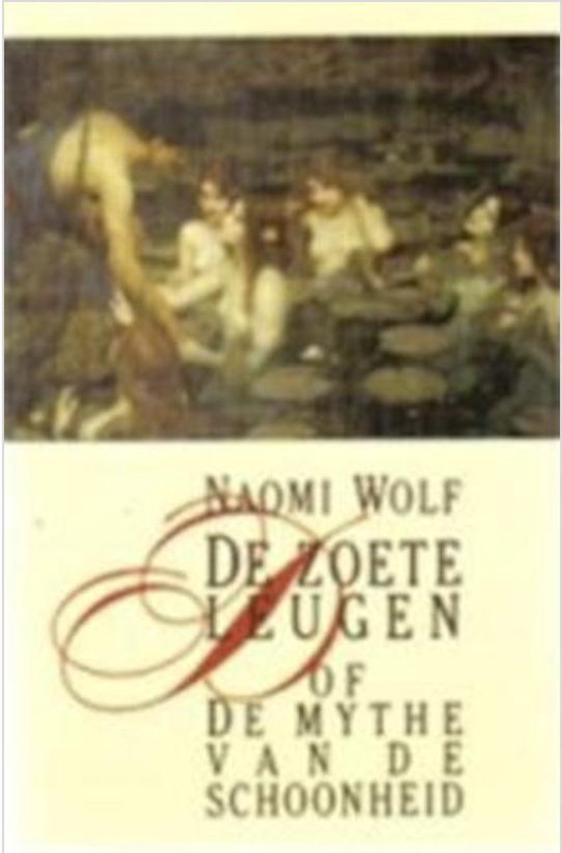 De zoete leugen, of De mythe van de schoonheid