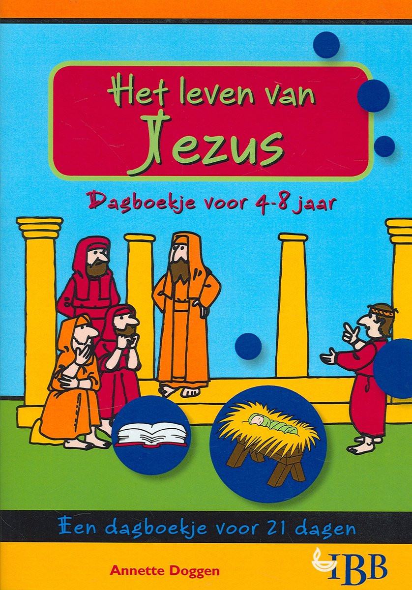 Het leven van Jezus / Vakantiebijbelweekpakket