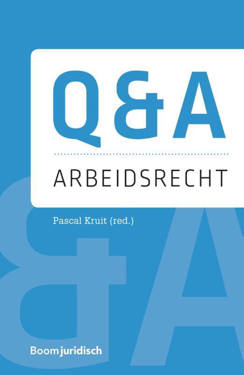 Q&A Arbeidsrecht / Q&A Reeks