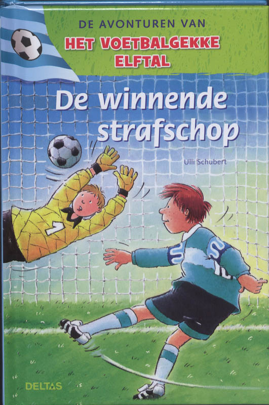 De winnende strafschop / De avonturen van het voetbalgekke elftal