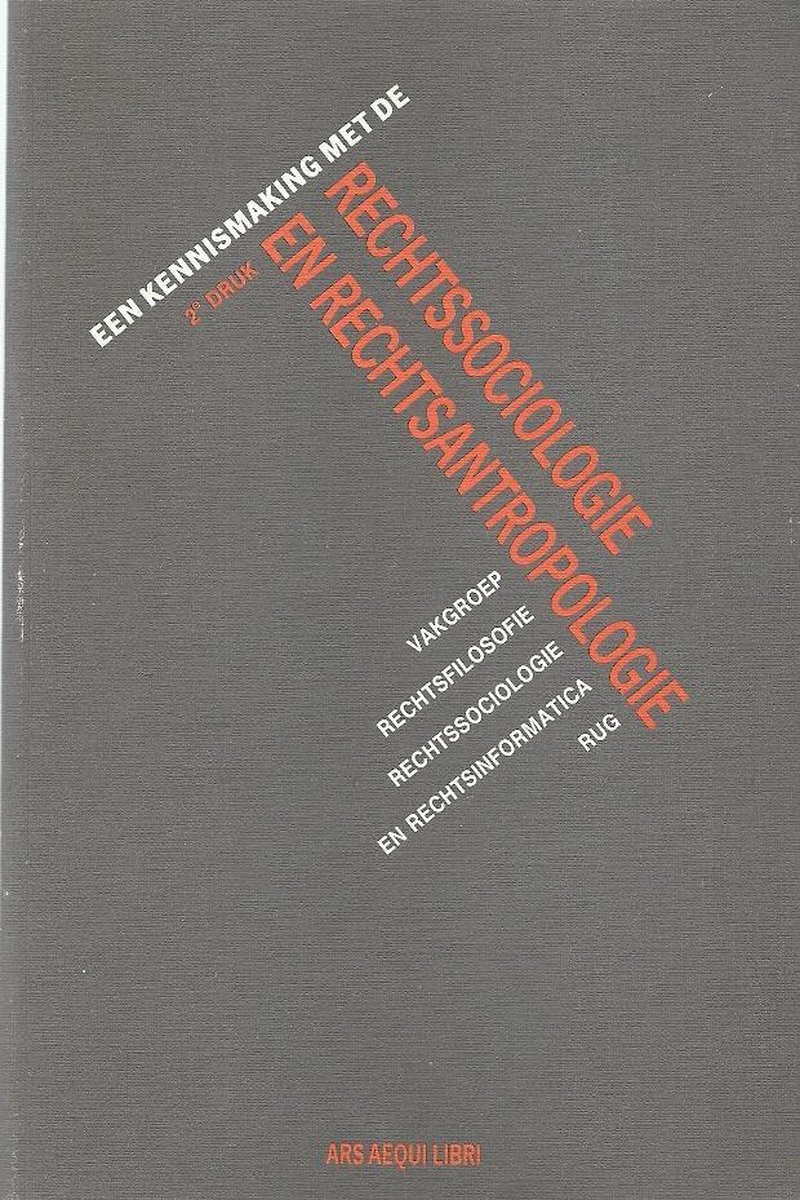 Een kennismaking met de rechtssociologie en rechtsantropologie