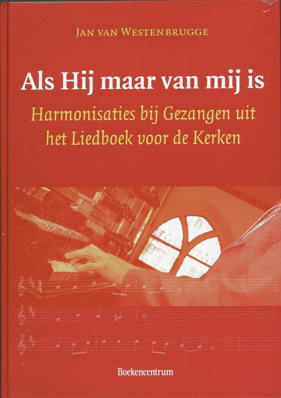 Als Hij Maar Van Mij Is