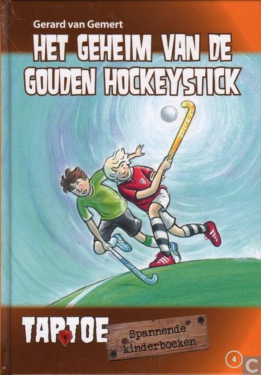 Het geheim van de gouden hockeystick / 4 / Geheim / 4