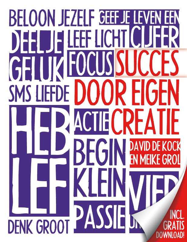 Succes door eigen creatie