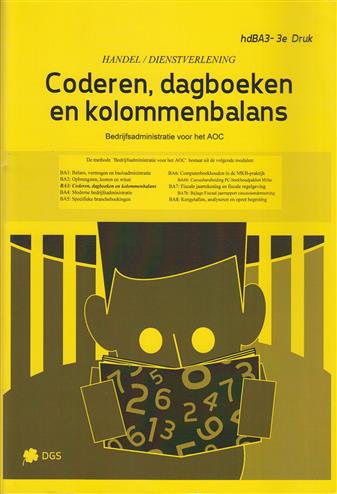 Bedrijfsadministratie voor hd-branches (handel en dienstverlening) hdBA33 -   Coderen, dagboeken en kolommenbalans