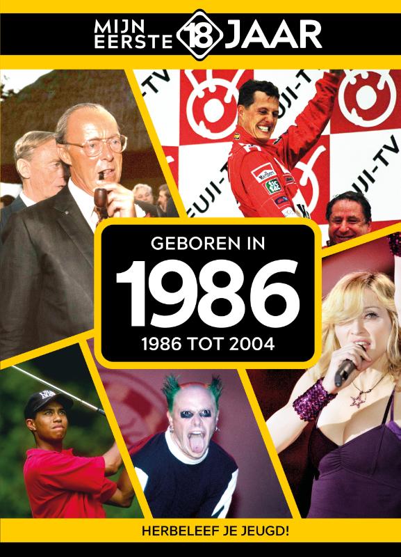 Geboren 1986 / Mijn eerste 18 jaar
